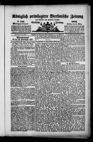Königlich privilegirte Berlinische Zeitung von Staats- und gelehrten Sachen vom 30.03.1906