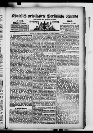 Königlich privilegirte Berlinische Zeitung von Staats- und gelehrten Sachen on Apr 2, 1906