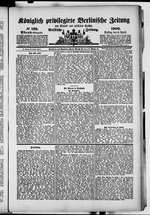 Königlich privilegirte Berlinische Zeitung von Staats- und gelehrten Sachen on Apr 6, 1906
