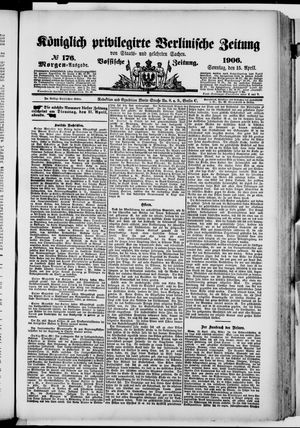 Königlich privilegirte Berlinische Zeitung von Staats- und gelehrten Sachen on Apr 15, 1906
