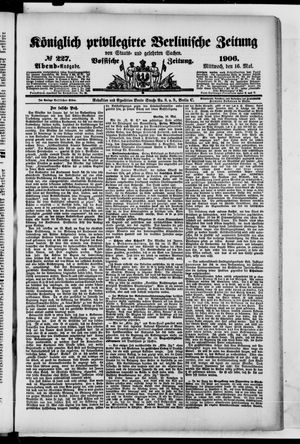 Königlich privilegirte Berlinische Zeitung von Staats- und gelehrten Sachen on May 16, 1906