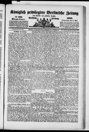Königlich privilegirte Berlinische Zeitung von Staats- und gelehrten Sachen on May 17, 1906