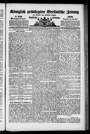 Königlich privilegirte Berlinische Zeitung von Staats- und gelehrten Sachen vom 22.05.1906