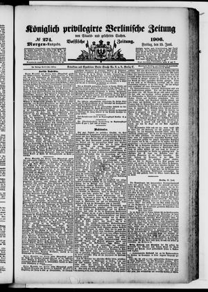 Königlich privilegirte Berlinische Zeitung von Staats- und gelehrten Sachen on Jun 15, 1906