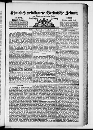Königlich privilegirte Berlinische Zeitung von Staats- und gelehrten Sachen vom 15.06.1906