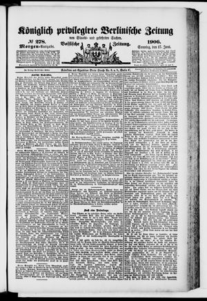 Königlich privilegirte Berlinische Zeitung von Staats- und gelehrten Sachen vom 17.06.1906