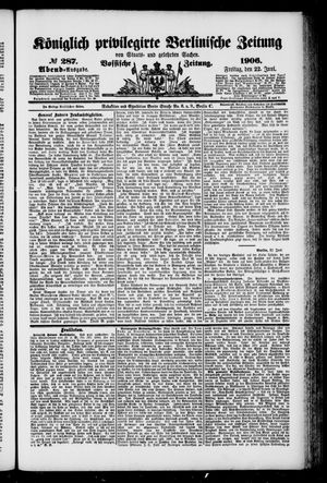 Königlich privilegirte Berlinische Zeitung von Staats- und gelehrten Sachen on Jun 22, 1906