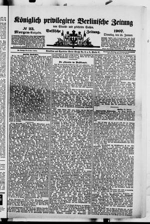 Königlich privilegirte Berlinische Zeitung von Staats- und gelehrten Sachen vom 15.01.1907