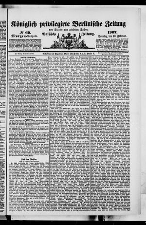 Königlich privilegirte Berlinische Zeitung von Staats- und gelehrten Sachen vom 10.02.1907