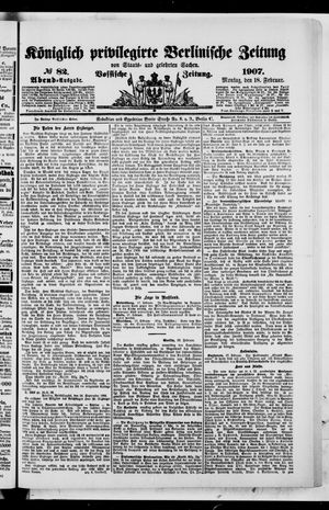 Königlich privilegirte Berlinische Zeitung von Staats- und gelehrten Sachen vom 18.02.1907