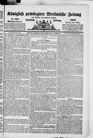 Königlich privilegirte Berlinische Zeitung von Staats- und gelehrten Sachen vom 01.03.1907