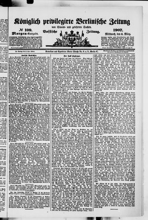 Königlich privilegirte Berlinische Zeitung von Staats- und gelehrten Sachen vom 06.03.1907