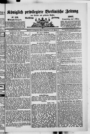 Königlich privilegirte Berlinische Zeitung von Staats- und gelehrten Sachen vom 07.03.1907