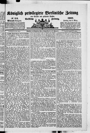 Königlich privilegirte Berlinische Zeitung von Staats- und gelehrten Sachen vom 08.03.1907