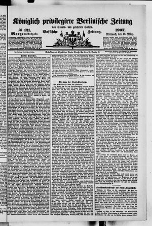 Königlich privilegirte Berlinische Zeitung von Staats- und gelehrten Sachen vom 13.03.1907
