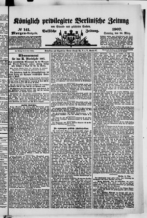Königlich privilegirte Berlinische Zeitung von Staats- und gelehrten Sachen vom 24.03.1907