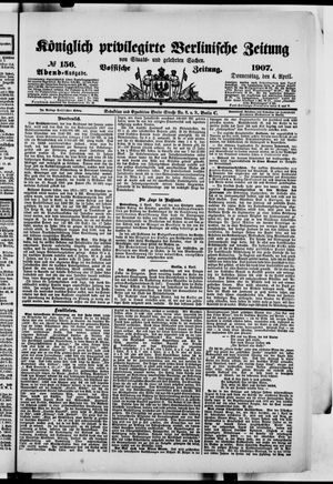 Königlich privilegirte Berlinische Zeitung von Staats- und gelehrten Sachen vom 04.04.1907