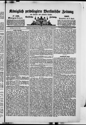 Königlich privilegirte Berlinische Zeitung von Staats- und gelehrten Sachen vom 06.04.1907