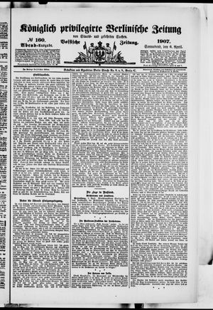 Königlich privilegirte Berlinische Zeitung von Staats- und gelehrten Sachen vom 06.04.1907