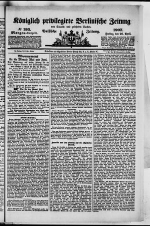 Königlich privilegirte Berlinische Zeitung von Staats- und gelehrten Sachen on Apr 26, 1907