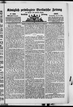 Königlich privilegirte Berlinische Zeitung von Staats- und gelehrten Sachen vom 16.05.1907