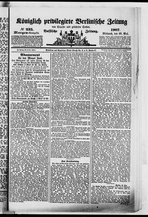 Königlich privilegirte Berlinische Zeitung von Staats- und gelehrten Sachen on May 22, 1907