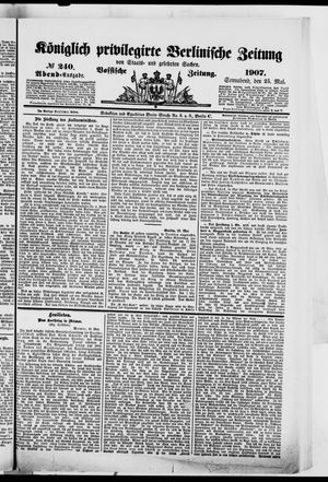 Königlich privilegirte Berlinische Zeitung von Staats- und gelehrten Sachen vom 25.05.1907