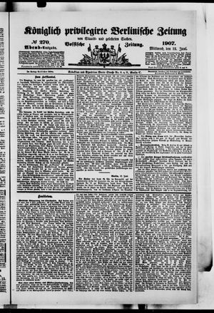 Königlich privilegirte Berlinische Zeitung von Staats- und gelehrten Sachen on Jun 12, 1907