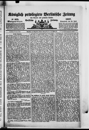 Königlich privilegirte Berlinische Zeitung von Staats- und gelehrten Sachen on Jun 15, 1907