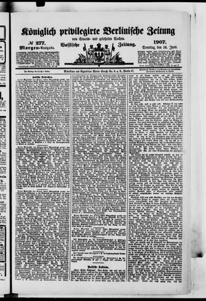 Königlich privilegirte Berlinische Zeitung von Staats- und gelehrten Sachen vom 16.06.1907