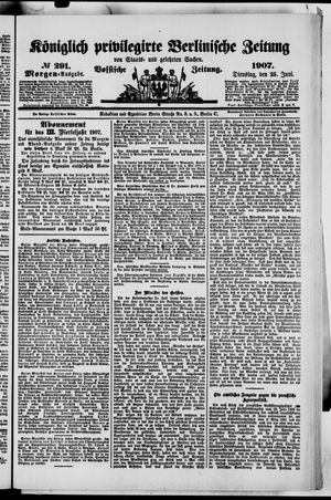 Königlich privilegirte Berlinische Zeitung von Staats- und gelehrten Sachen vom 25.06.1907