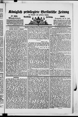 Königlich privilegirte Berlinische Zeitung von Staats- und gelehrten Sachen vom 18.07.1907