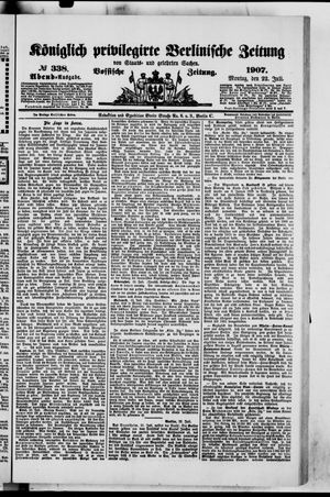 Königlich privilegirte Berlinische Zeitung von Staats- und gelehrten Sachen vom 22.07.1907