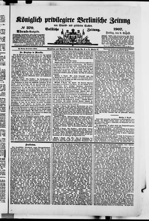 Königlich privilegirte Berlinische Zeitung von Staats- und gelehrten Sachen vom 09.08.1907