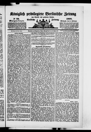 Königlich privilegirte Berlinische Zeitung von Staats- und gelehrten Sachen on Feb 5, 1908