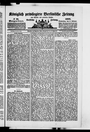 Königlich privilegirte Berlinische Zeitung von Staats- und gelehrten Sachen vom 06.02.1908