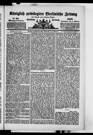 Königlich privilegirte Berlinische Zeitung von Staats- und gelehrten Sachen vom 08.02.1908