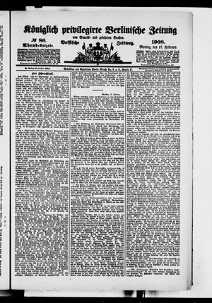 Königlich privilegirte Berlinische Zeitung von Staats- und gelehrten Sachen on Feb 17, 1908