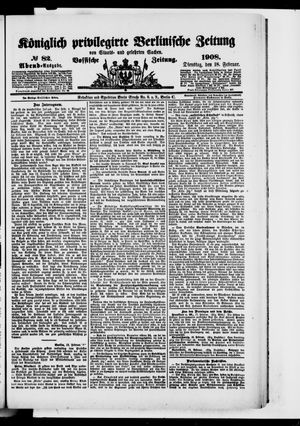 Königlich privilegirte Berlinische Zeitung von Staats- und gelehrten Sachen vom 18.02.1908