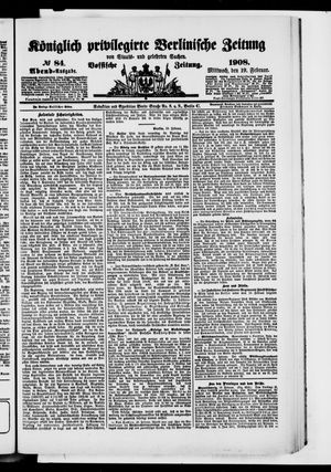 Königlich privilegirte Berlinische Zeitung von Staats- und gelehrten Sachen vom 19.02.1908