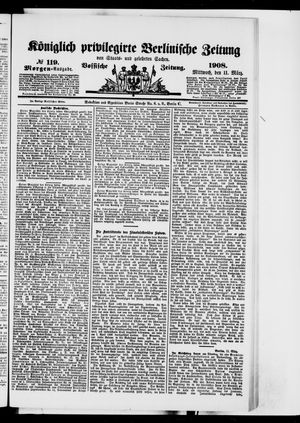 Königlich privilegirte Berlinische Zeitung von Staats- und gelehrten Sachen vom 11.03.1908