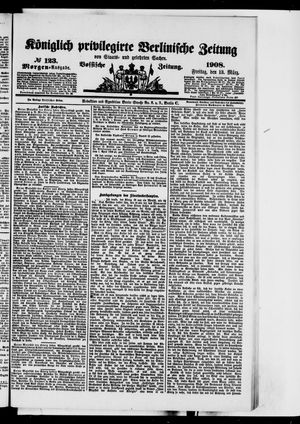 Königlich privilegirte Berlinische Zeitung von Staats- und gelehrten Sachen vom 13.03.1908