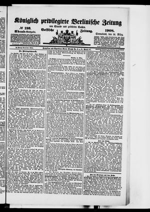 Königlich privilegirte Berlinische Zeitung von Staats- und gelehrten Sachen on Mar 14, 1908