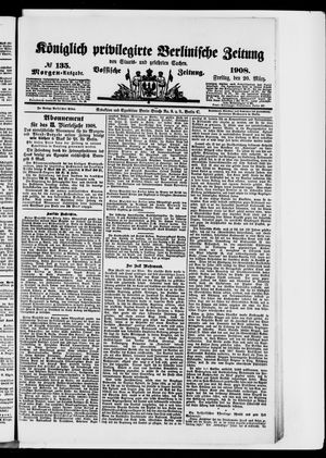 Königlich privilegirte Berlinische Zeitung von Staats- und gelehrten Sachen vom 20.03.1908