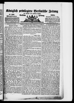 Königlich privilegirte Berlinische Zeitung von Staats- und gelehrten Sachen on Mar 21, 1908
