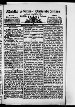 Königlich privilegirte Berlinische Zeitung von Staats- und gelehrten Sachen vom 29.03.1908