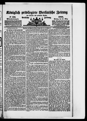 Königlich privilegirte Berlinische Zeitung von Staats- und gelehrten Sachen vom 30.03.1908
