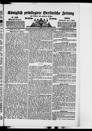 Königlich privilegirte Berlinische Zeitung von Staats- und gelehrten Sachen vom 04.04.1908