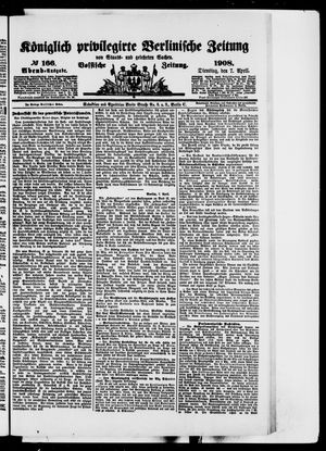 Königlich privilegirte Berlinische Zeitung von Staats- und gelehrten Sachen vom 07.04.1908