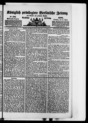 Königlich privilegirte Berlinische Zeitung von Staats- und gelehrten Sachen vom 14.04.1908